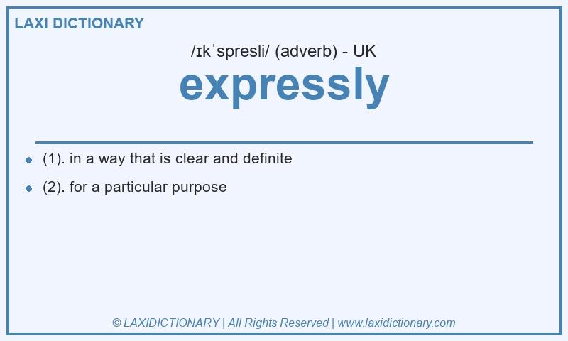 Definition expressly in British English