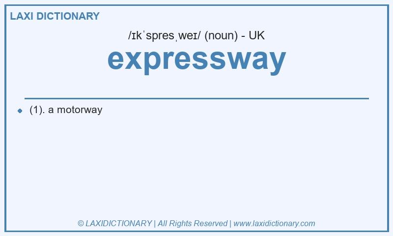 Definition expressway in British English
