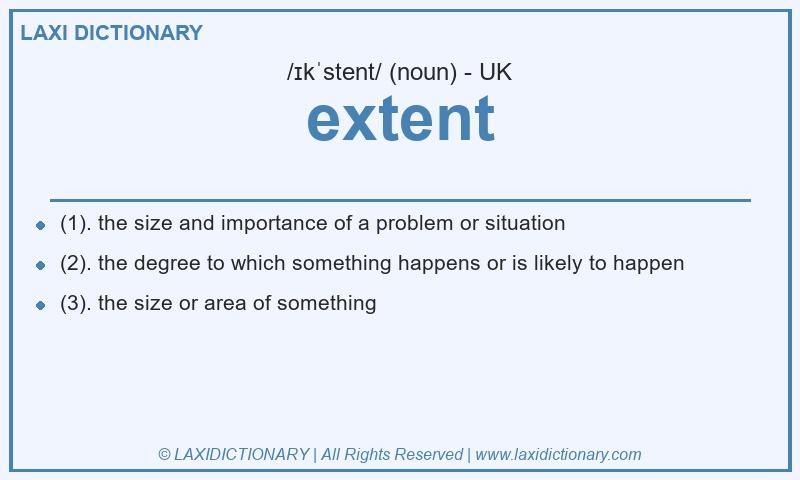 Definition extent in British English
