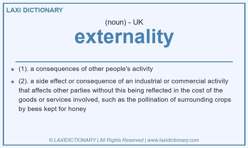Definition externality in British English
