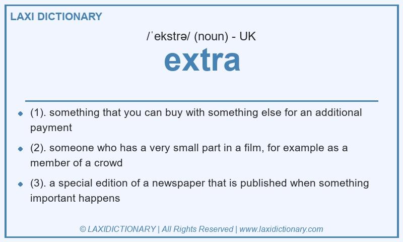 Definition extra in British English