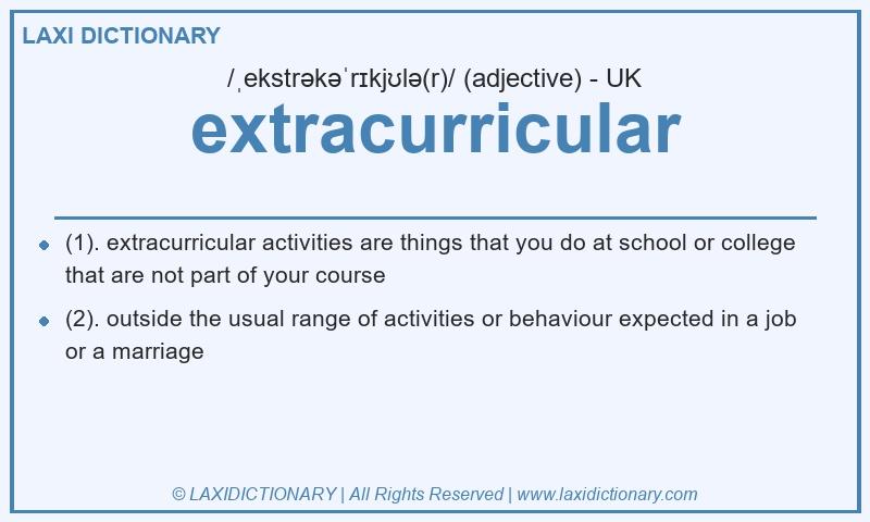 Definition extracurricular in British English