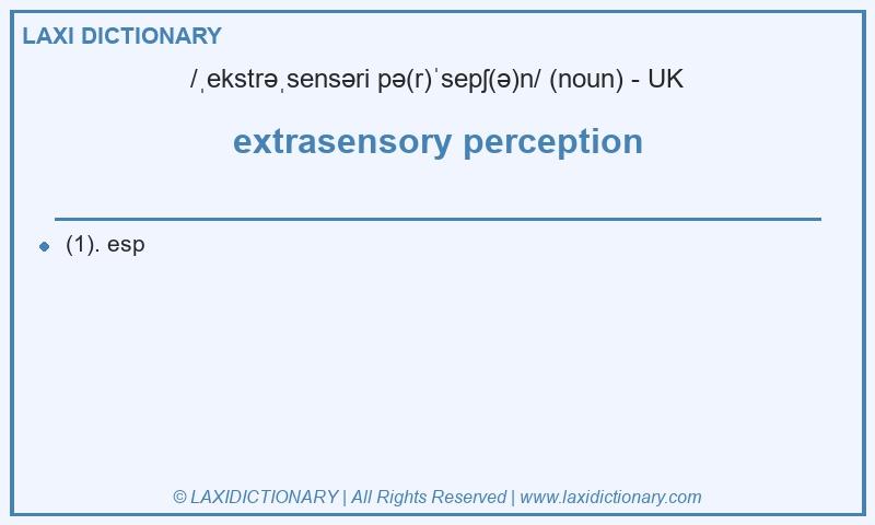 Definition extrasensory perception in British English