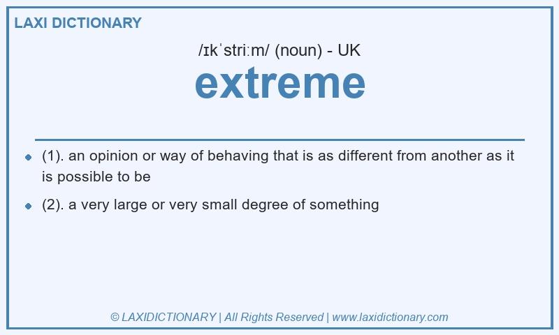 Definition extreme in British English