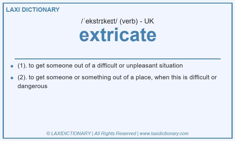 Definition extricate in British English