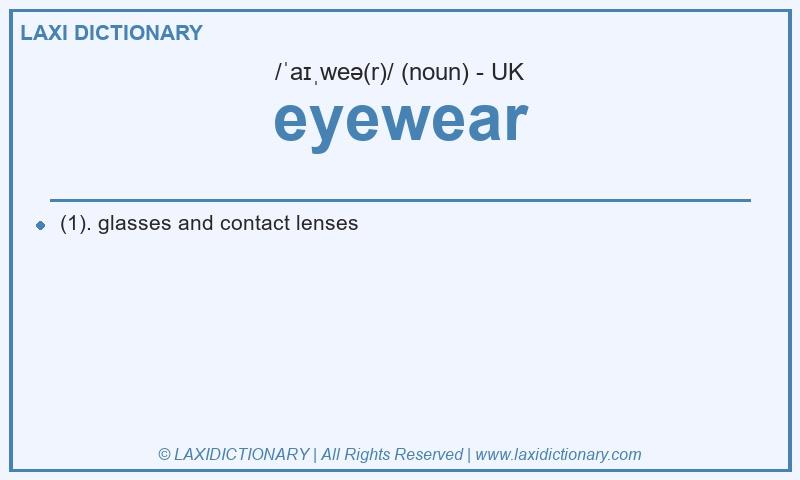 Definition eyewear in British English