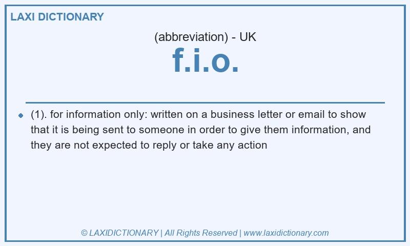 Definition f.i.o. in British English