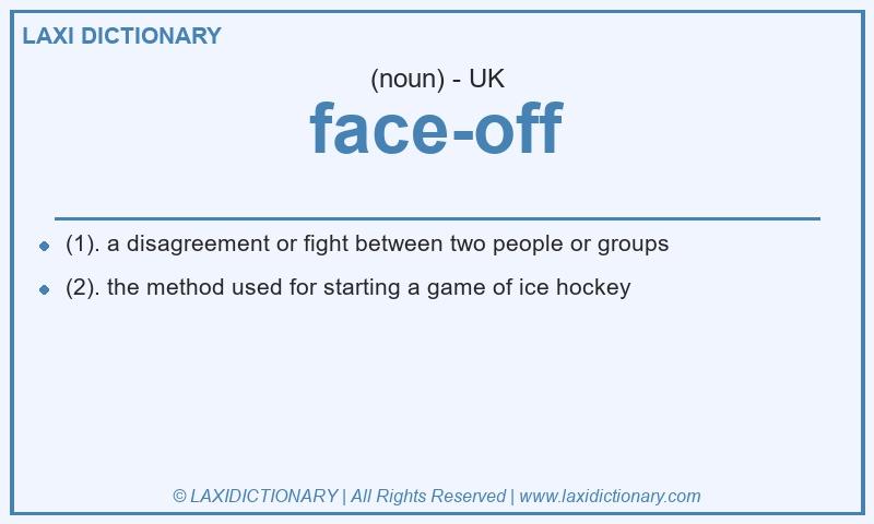 Definition face-off in British English