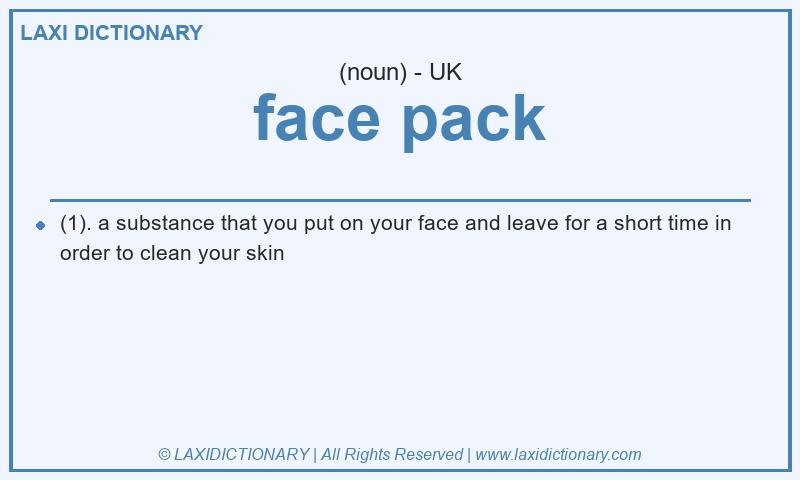 Definition face pack in British English