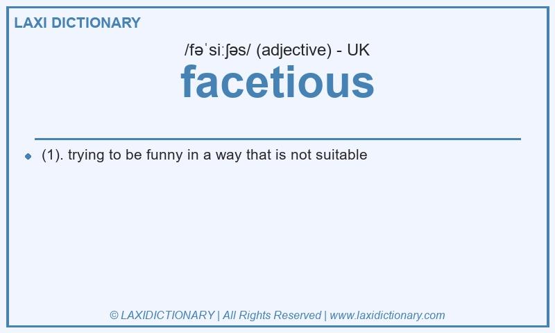 Definition facetious in British English