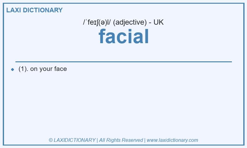 Definition facial in British English
