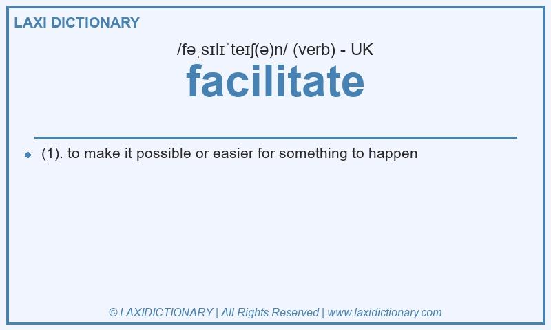 Definition facilitate in British English