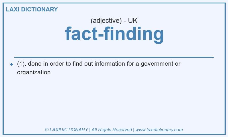 Definition fact-finding in British English