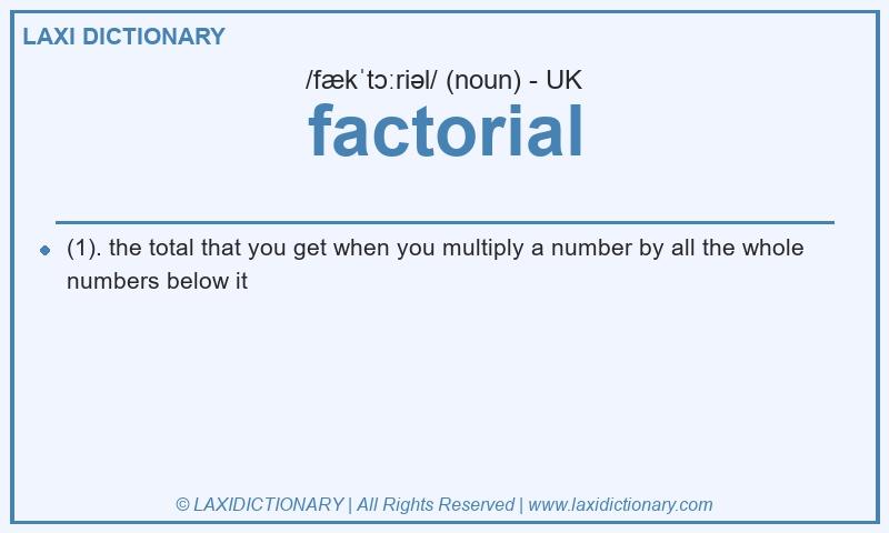 Definition factorial in British English