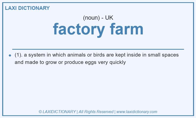 Definition factory farm in British English