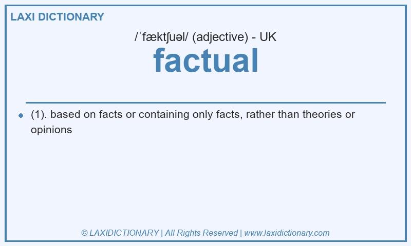 Definition factual in British English