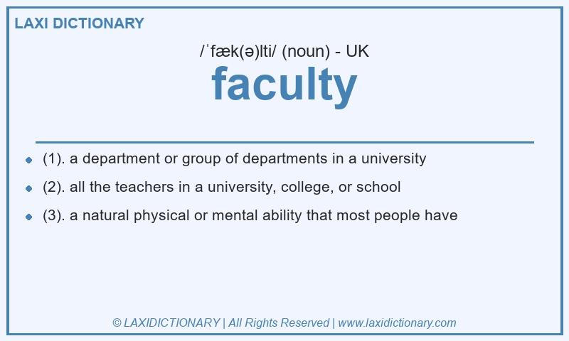 Definition faculty in British English