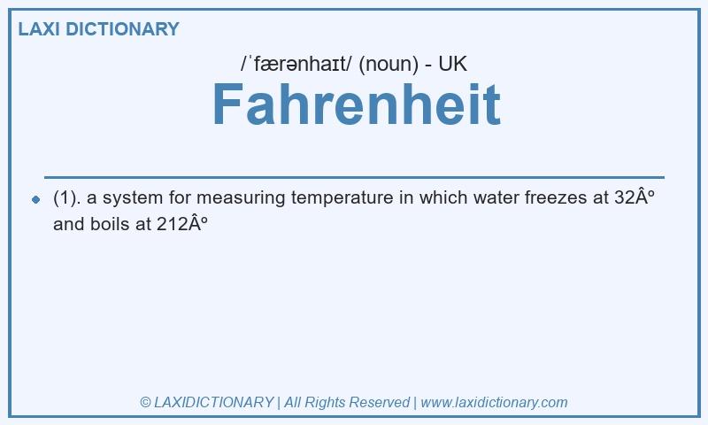 Definition Fahrenheit in British English