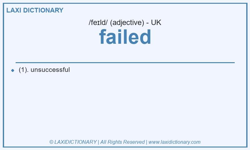 Definition failed in British English