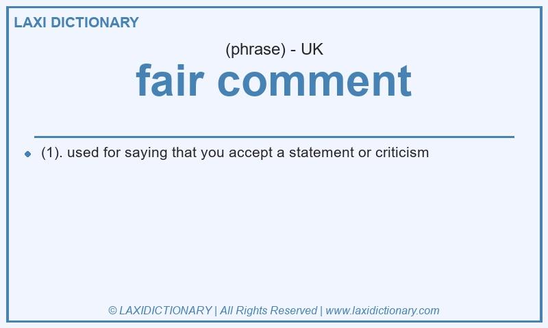 Definition fair comment in British English