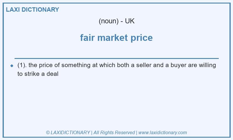 Definition fair market price in British English