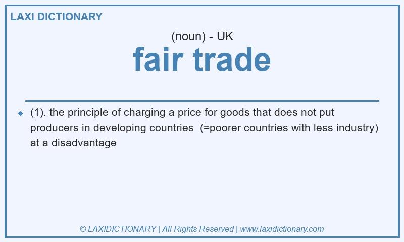 Definition fair trade in British English