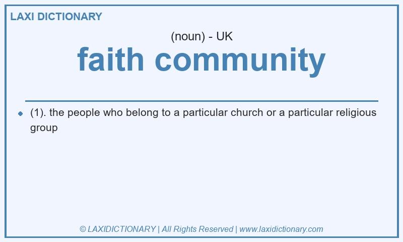 Definition faith community in British English