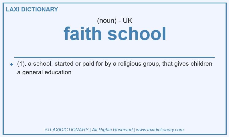 Definition faith school in British English