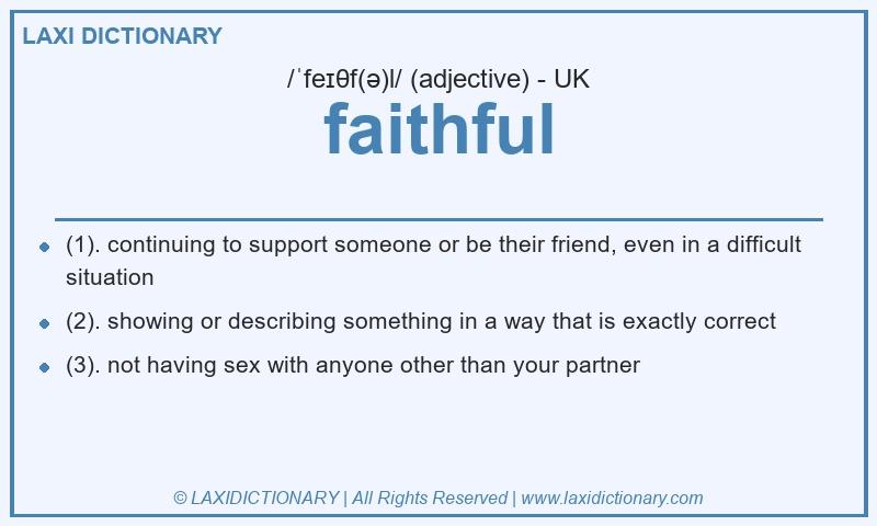 Definition faithful in British English