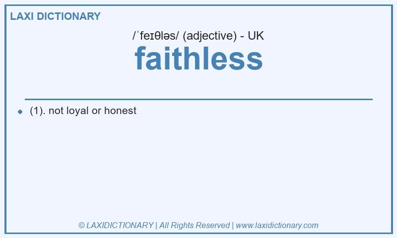 Definition faithless in British English