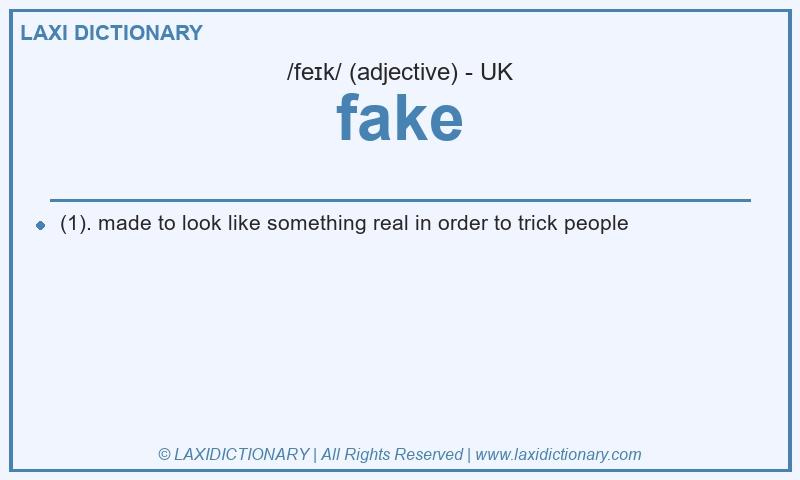 Definition fake in British English
