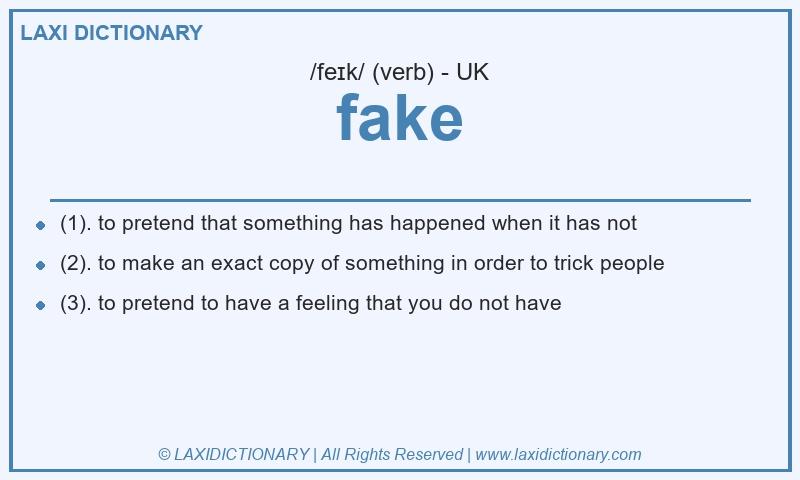 Definition fake in British English