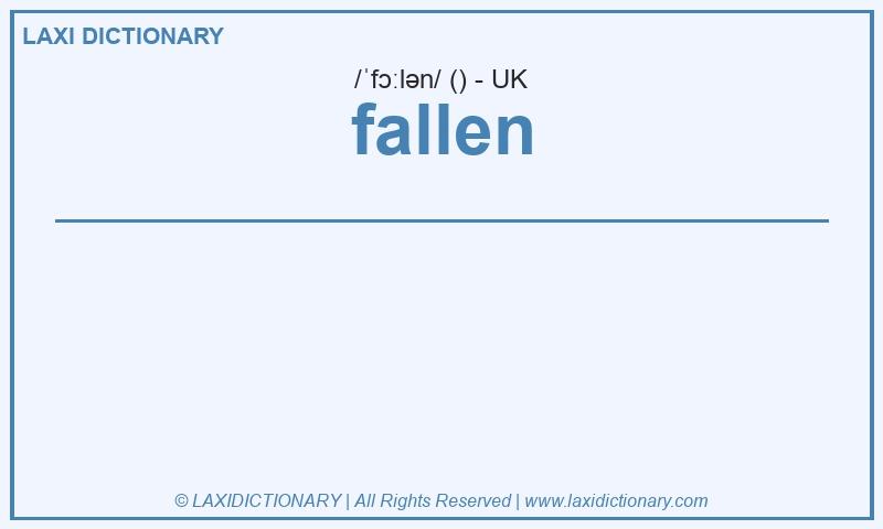 Definition fallen in British English
