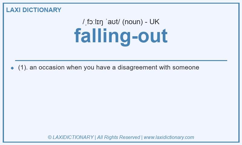 Definition falling-out in British English