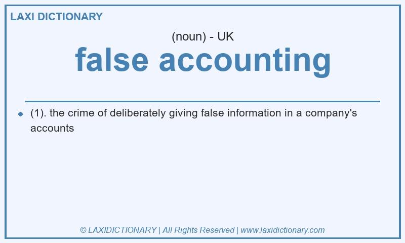 Definition false accounting in British English