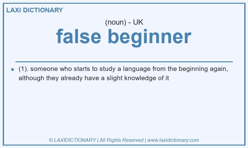 Definition false beginner in British English