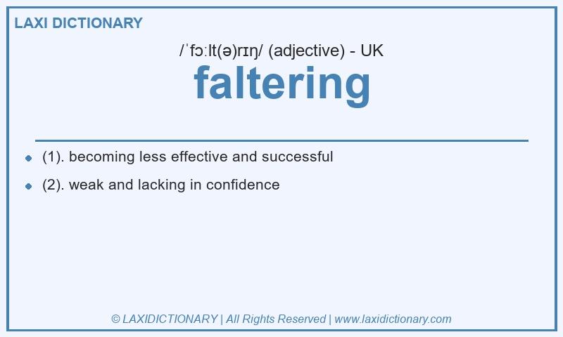 Definition faltering in British English