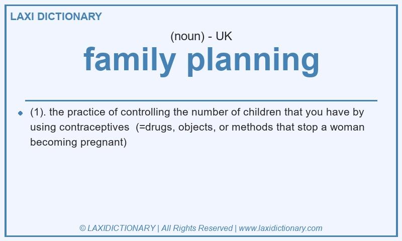 Definition family planning in British English