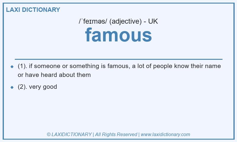 Definition famous in British English