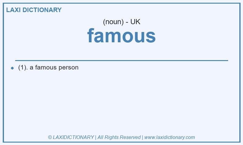 Definition famous in British English