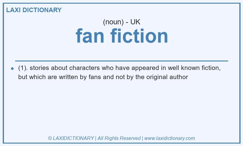 Definition fan fiction in British English