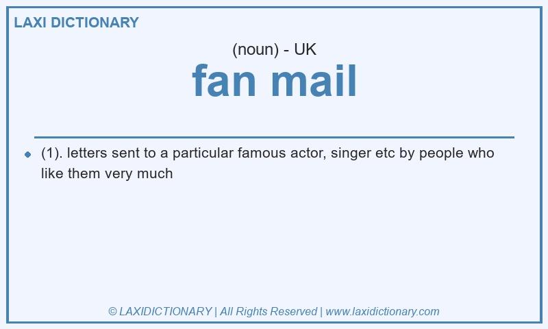 Definition fan mail in British English