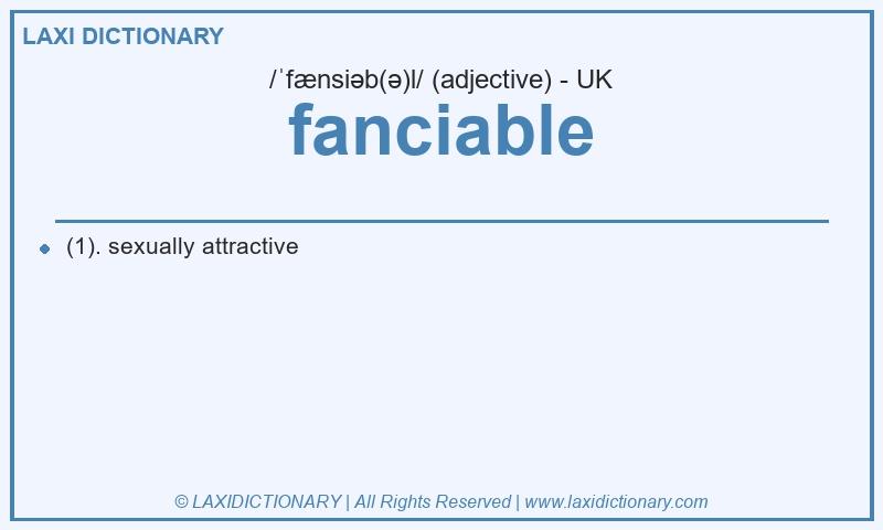 Definition fanciable in British English