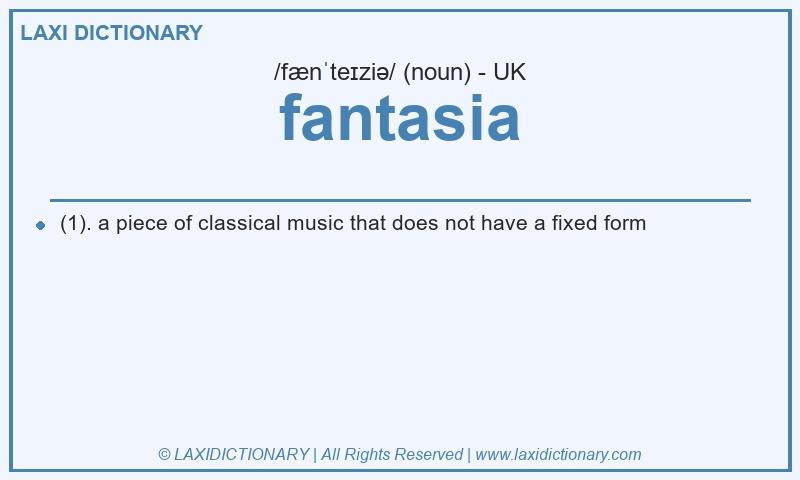 Definition fantasia in British English