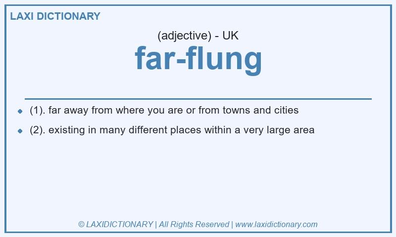 Definition far-flung in British English