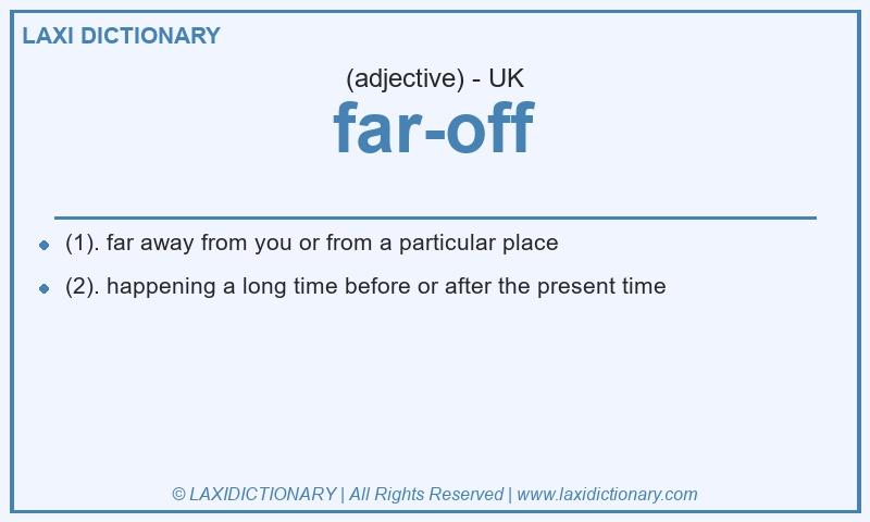 Definition far-off in British English