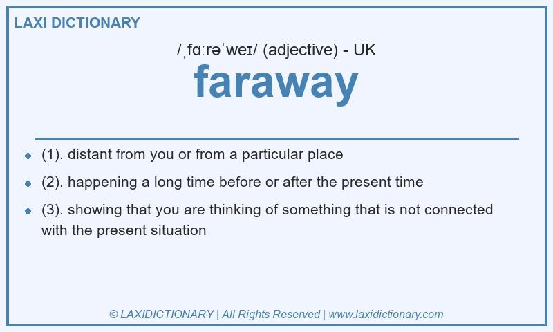 Definition faraway in British English