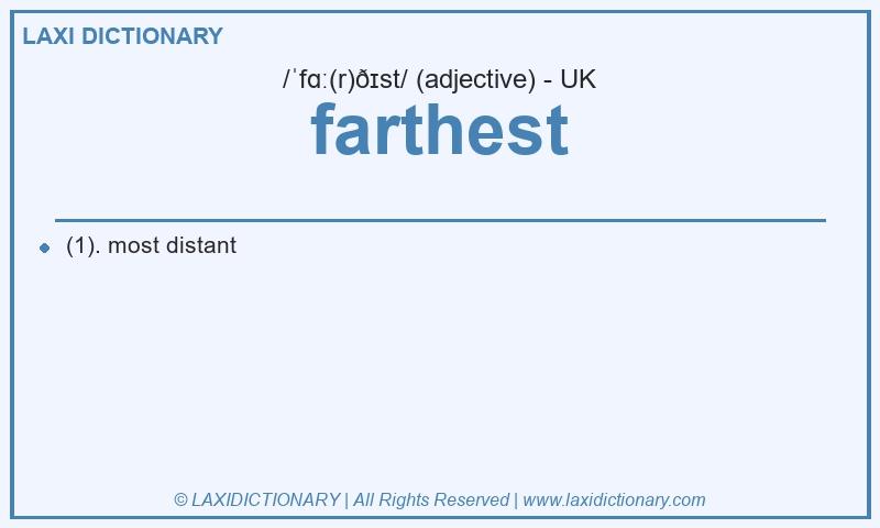Definition farthest in British English