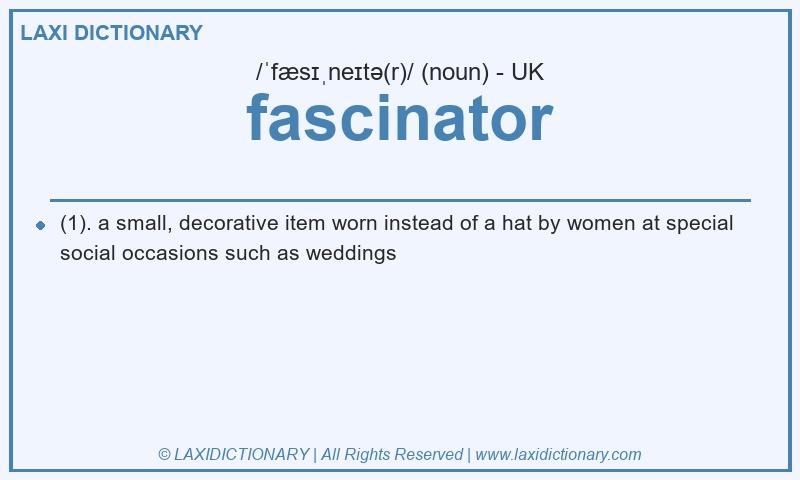 Definition fascinator in British English
