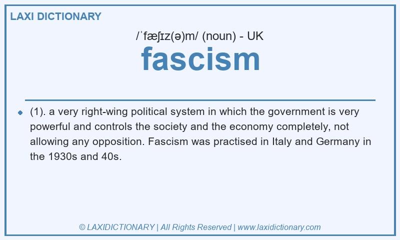 Definition fascism in British English